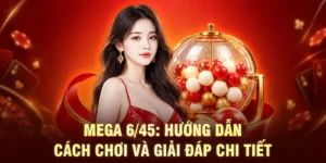 Mega 6/45: Hướng Dẫn Cách Chơi Và Giải Đáp Chi Tiết 
